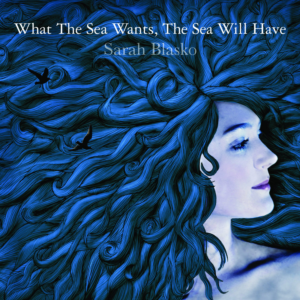 Classic Albums: What The Sea Wants, The Sea Will Have by Sarah Blasko